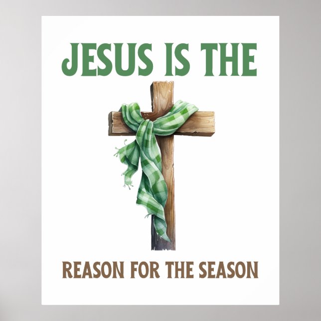 Jesus is the reason for the season Christmas cross Poster (Front)