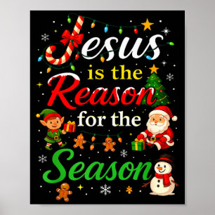 Jesus Is The Reason For The Season Christmas Day X Poster