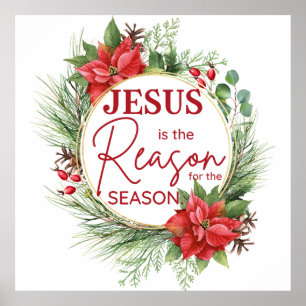 Jesus is the Reason for the Season Christmas Poster