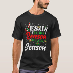 Jesus Is The Reason For The Season Christmas X Mas T-Shirt