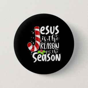 Jesus Is The Reason For The Season Christmas Xmas  2 Inch Round Button