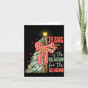 Jesus Is The Reason For The Season Christmas Xmas Card
