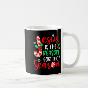 Jesus Is The Reason For The Season Christmas Xmas Coffee Mug