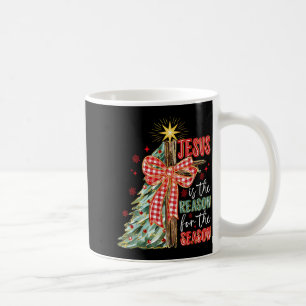 Jesus Is The Reason For The Season Christmas Xmas Coffee Mug