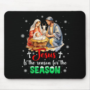Jesus Is The Reason For The Season Christmas Xmas Mouse Pad