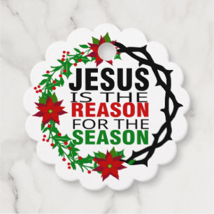 Jesus is the Reason for the Season   Favour Tags