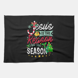 Jesus Is The Reason For The Season Funny Christmas Kitchen Towel