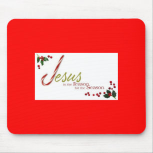 Jesus Is The Reason For The Season Mouse Pad
