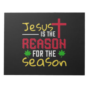 Jesus Is The Reason For The Season Notepad
