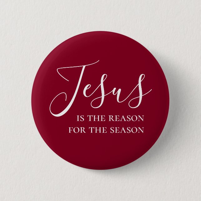 Jesus is the reason for the season Red Christmas 2 Inch Round Button (Front)