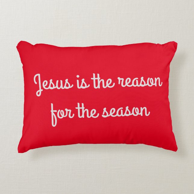 "Jesus is the reason for the season" Scripture Pil Accent Pillow (Front)