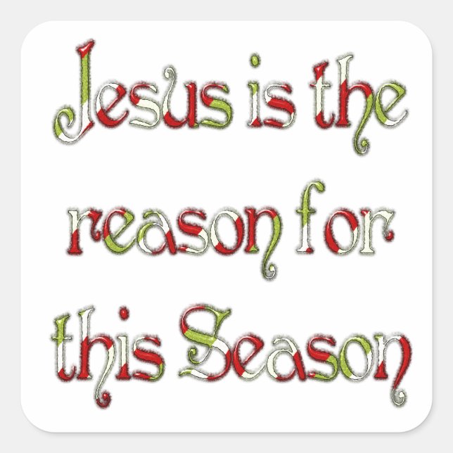 Jesus is the reason for the season square sticker (Front)