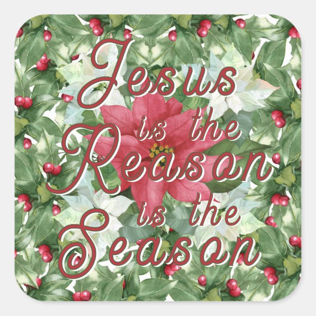 Jesus is the Reason for the Season Square Sticker (Front)