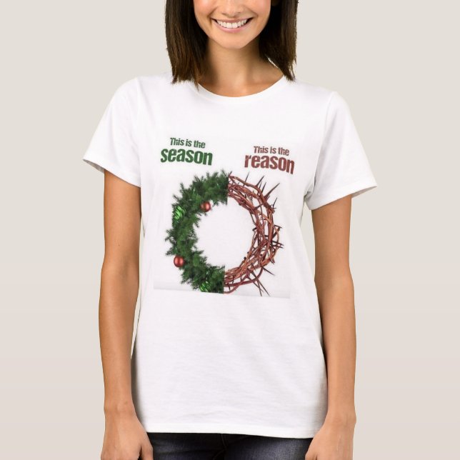 Jesus is the Reason for the Season T-Shirt (Front)
