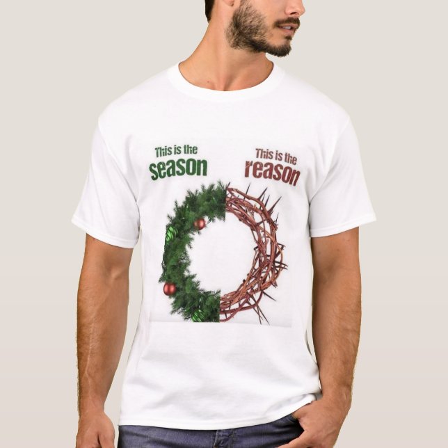 Jesus is the Reason for the Season T-Shirt (Front)