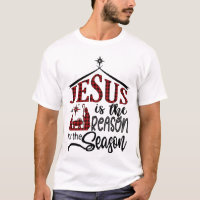 Jesus Is The Reason For The Season