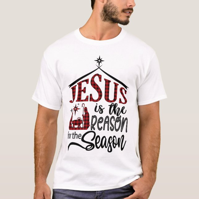 Jesus Is The Reason For The Season T-Shirt (Front)
