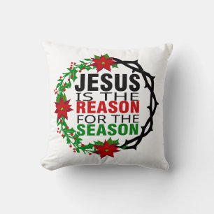 Jesus is the Reason for the Season Throw Pillow