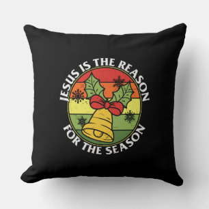 Jesus Is The Reason For The Season Throw Pillow