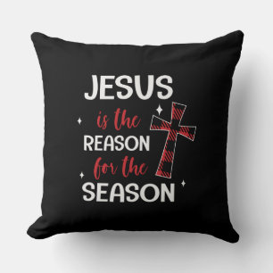 Jesus Is The Reason For The Season Throw Pillow