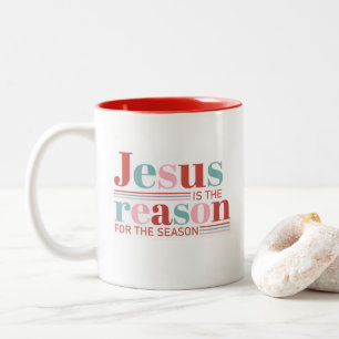 Jesus is the Reason for the Season Two-Tone Coffee Mug
