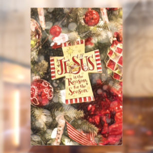 Jesus is the reason for the season window cling