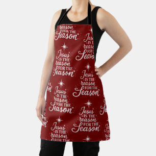 Jesus Is the Reason for This Season Christian  Apron