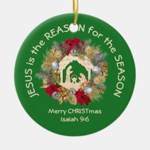 JESUS IS THE REASON Green Christian Christmas Ceramic Ornament