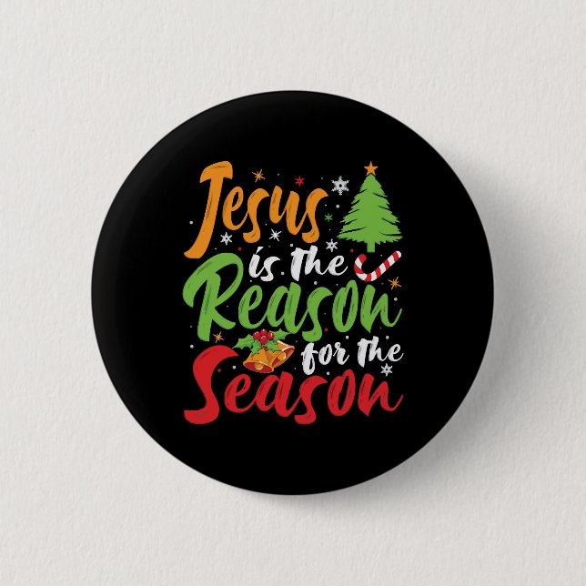 Jesus Is The Reason The Season Christmas Pyjamas 2 Inch Round Button (Front)