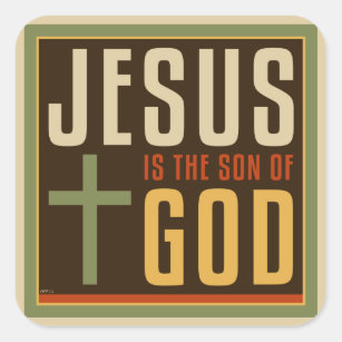Jesus Is The Son of God Square Sticker