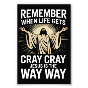 Jesus Is The Way Christmas Funny Faith Religious  Photo Print