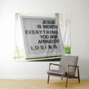 Jesus is Worth Everything Christian Sign Tapestry