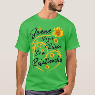 Jesus Its Not A Religion Its A Relationship Gift M T-Shirt