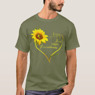 Jesus Its not a Religion Its a Relationship T-Shirt