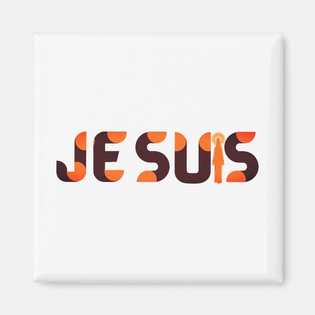 Jesus, Je Suis or I Am Magnet (Front)