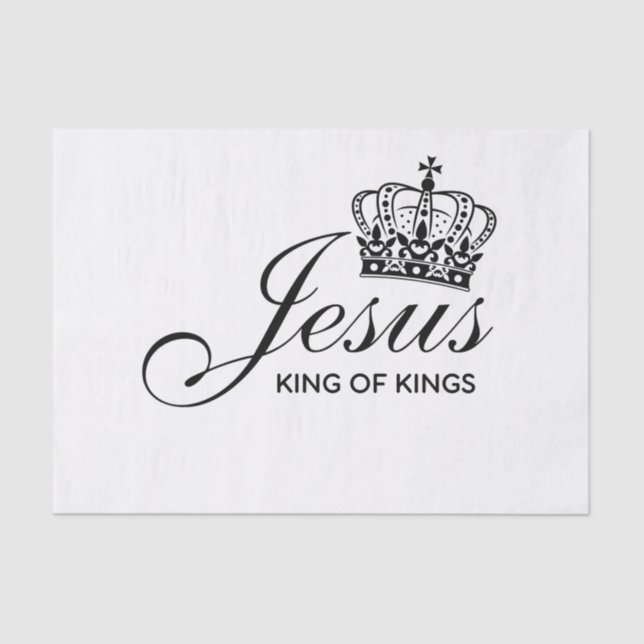 Jesus KING OF KINGS Tissue Paper (Front)