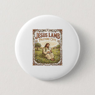 Jesus Lamb Pasture Cute Jesus Lamb Pasture Cute Ch 2 Inch Round Button