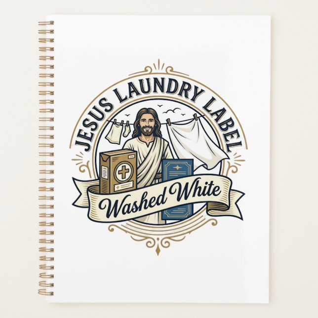 Jesus Laundry Label Washed White Jesus Laundry Was Planner (Front)