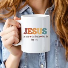 Jésus Le Chemin, La Vérité, La Vie Chrétienne Mug
