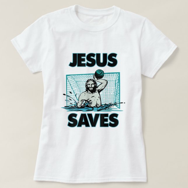 Jesus Le Goalie Water Polo Save T-Shirt Pour Chri (Design devant)