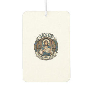 Jesus Library Card Archive Jesus Library Card Arch Air Freshener
