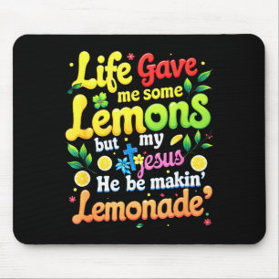 Jesus Life Gave Me Some Lemons Making Lemonade Bib Mouse Pad