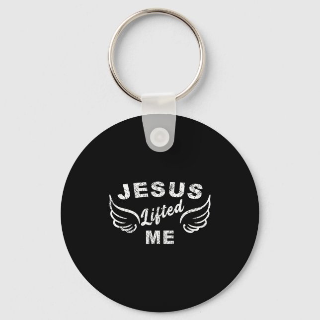 Jesus Lifted Me - Christian Faith Based Edgy  Keychain (Front)
