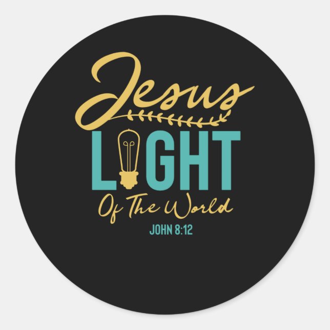 Jesus Light Of The World - Bible Verse Classic Round Sticker (Front)