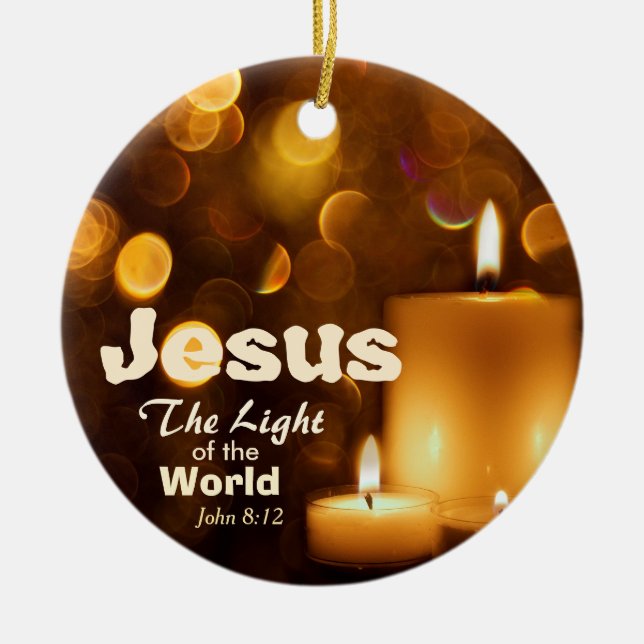 Jesus Light of the World Bible Verse Ornament (Front)