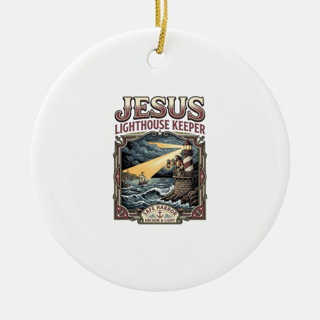 Jesus Lighthouse Keeper Jesus Lighthouse Keeper Ch Ceramic Ornament (Front)