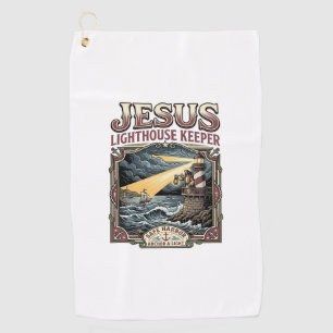 Jesus Lighthouse Keeper Jesus Lighthouse Keeper Ch Golf Towel