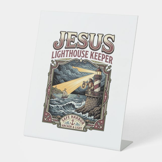 Jesus Lighthouse Keeper Jesus Lighthouse Keeper Ch Pedestal Sign (Front)