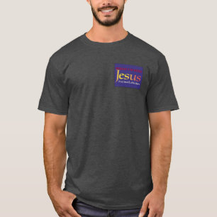 Jesus lives in this shirt