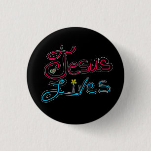 Jesus Lives Inspirational Quote Black 1 Inch Round Button